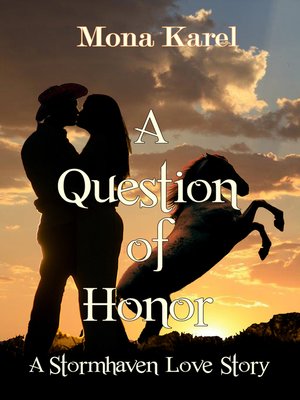 cover image of A Question of Honor ~ a Stormhaven Love Story